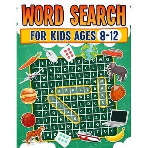 Word Search for Kids Ages 8-12 100 Fun Word Search Puzzles Kids Activity Book La